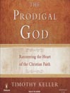 The Prodigal God